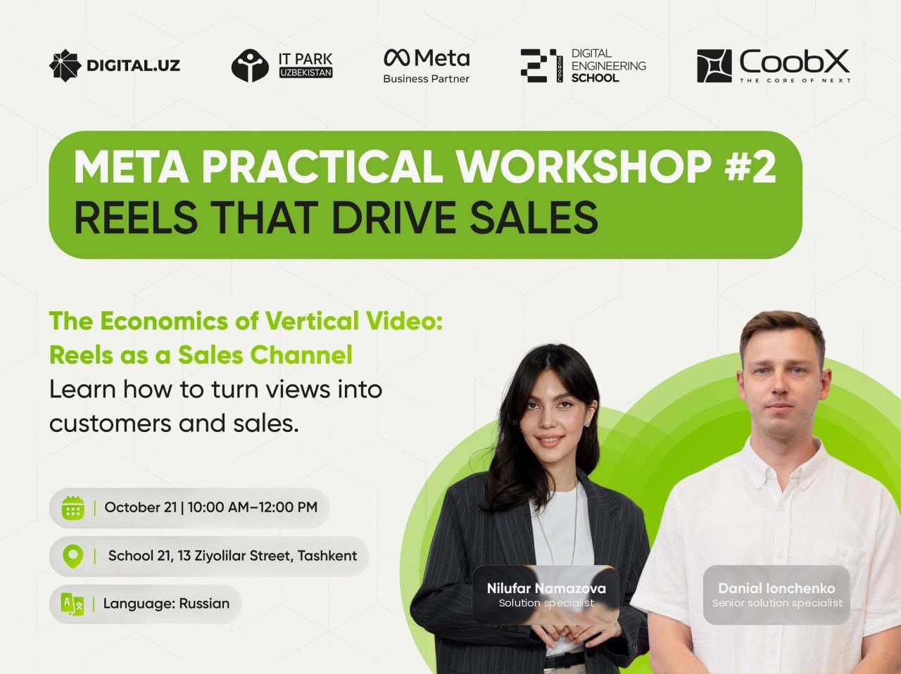 Meta Practical Workshop #2 — Reels that drive sales. Спикеры: Нилуфар Намазова (Solution Specialist), Даниал Ионченко (Senior Solution Specialist)